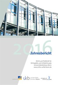 Orthopädie und Unfallchirurgie 2016 Jahresbericht