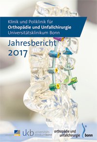 Orthopädie und Unfallchirurgie 2017 Jahresbericht